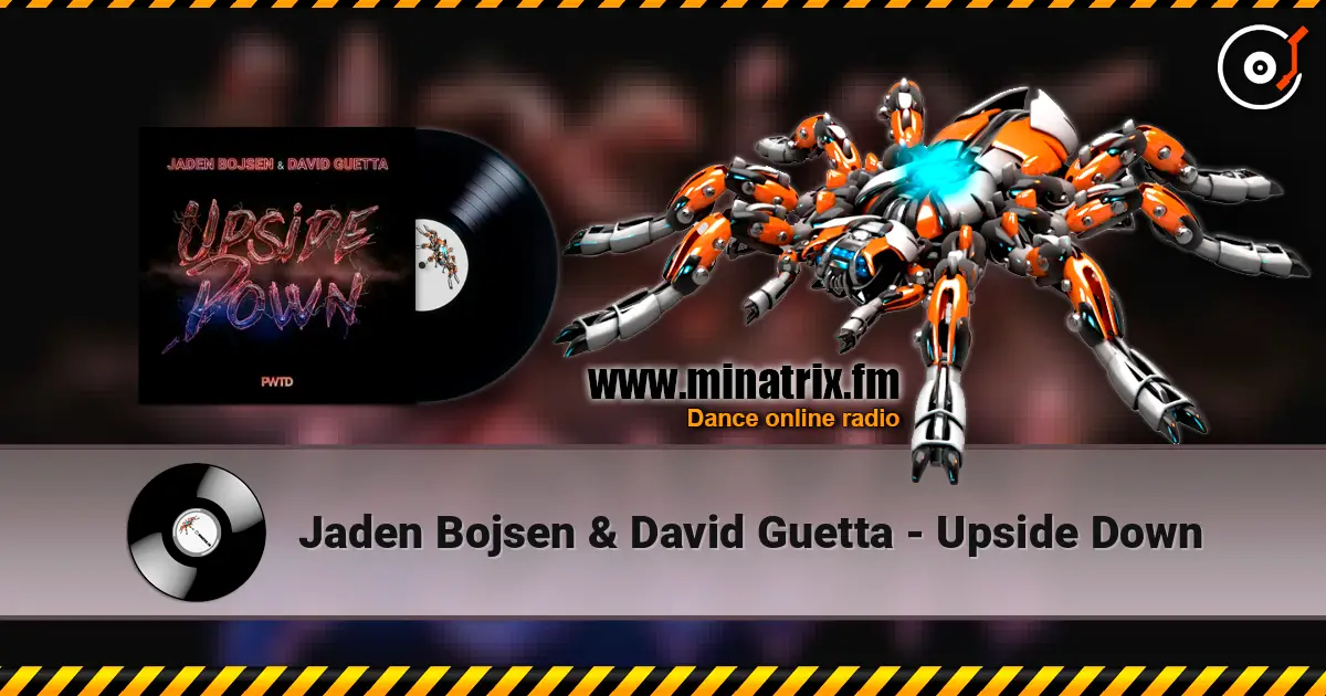 Jaden Bojsen & David Guetta - Upside Down 在线收听高音质 | Minatrix.FM