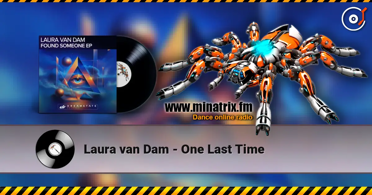 Laura van Dam - One Last Time слушать онлайн в высоком качестве | Minatrix.FM