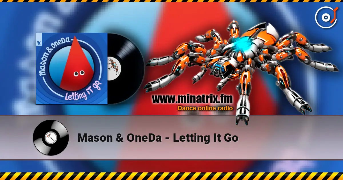 Mason & OneDa - Letting It Go слушать онлайн в высоком качестве | Minatrix.FM
