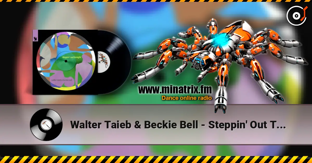 Walter Taieb & Beckie Bell - Steppin' Out Tonight слушать онлайн в высоком качестве | Minatrix.FM
