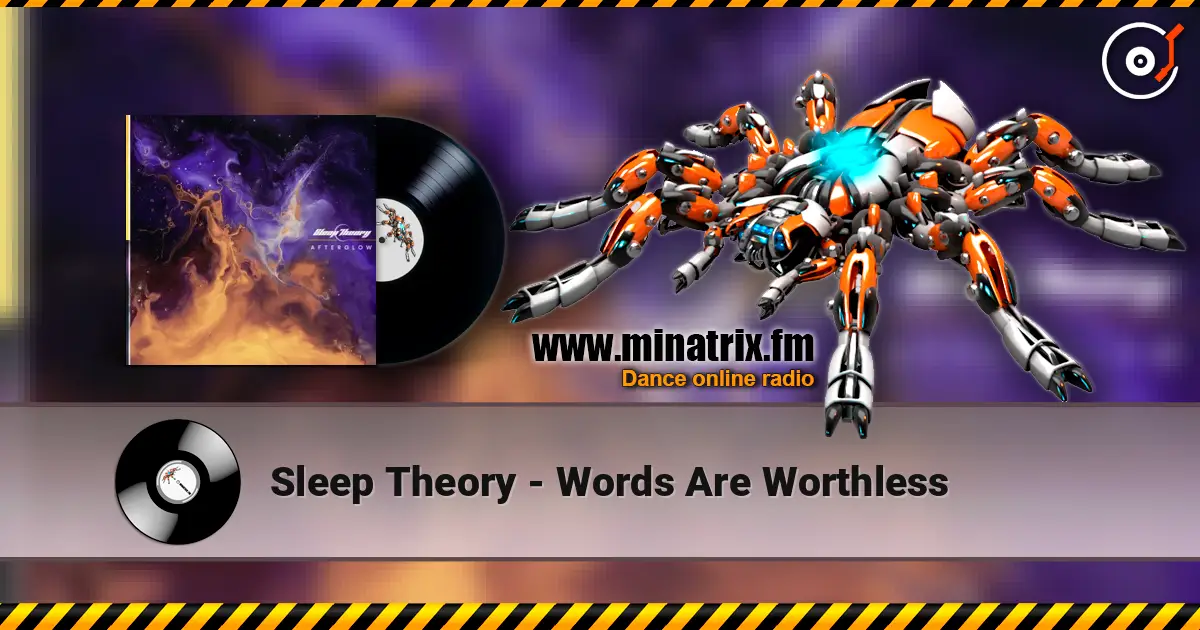 Sleep Theory - Words Are Worthless слушать онлайн в высоком качестве | Minatrix.FM