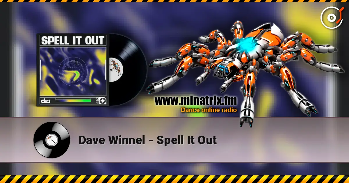 Dave Winnel - Spell It Out écouter en ligne en haute qualité | Minatrix.FM