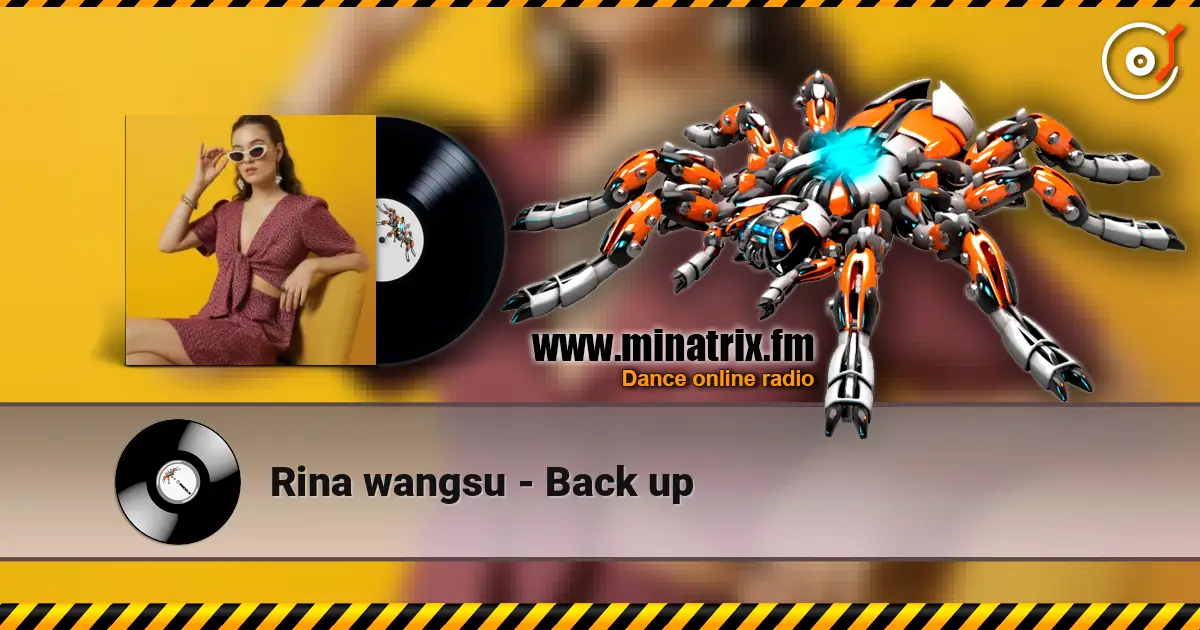 Rina wangsu - Back up слушать онлайн в высоком качестве | Minatrix.FM