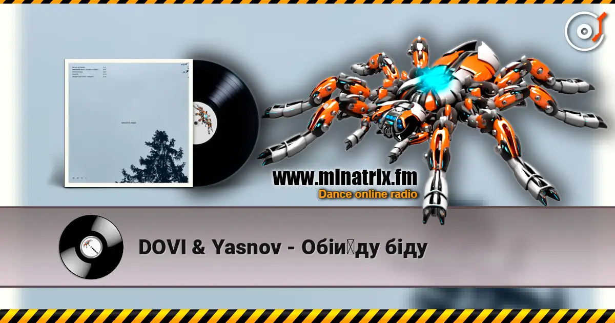DOVI & Yasnov - Обійду біду слушать онлайн в высоком качестве | Minatrix.FM