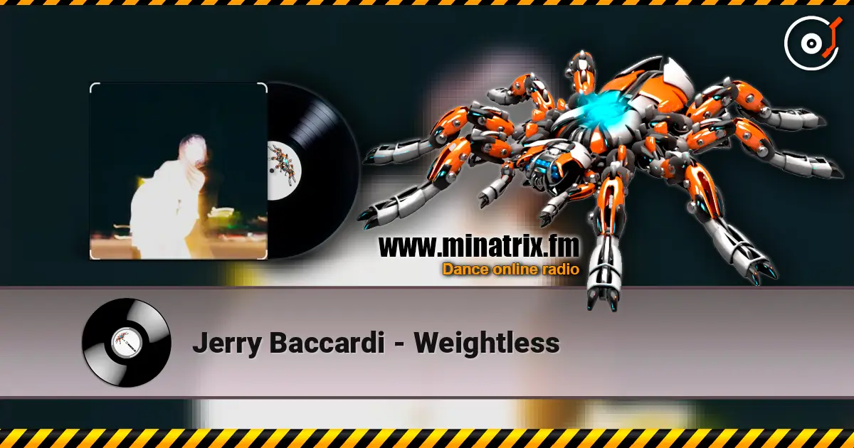 Jerry Baccardi - Weightless слушать онлайн в высоком качестве | Minatrix.FM