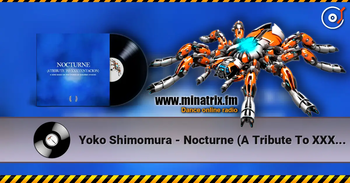 Yoko Shimomura - Nocturne (A Tribute To XXXTENTACION) слушать онлайн в высоком качестве | Minatrix.FM