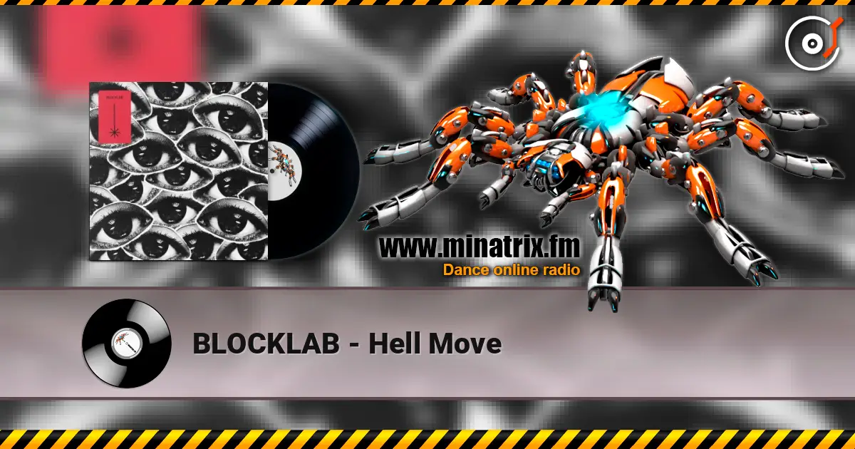 BLOCKLAB - Hell Move слушать онлайн в высоком качестве | Minatrix.FM