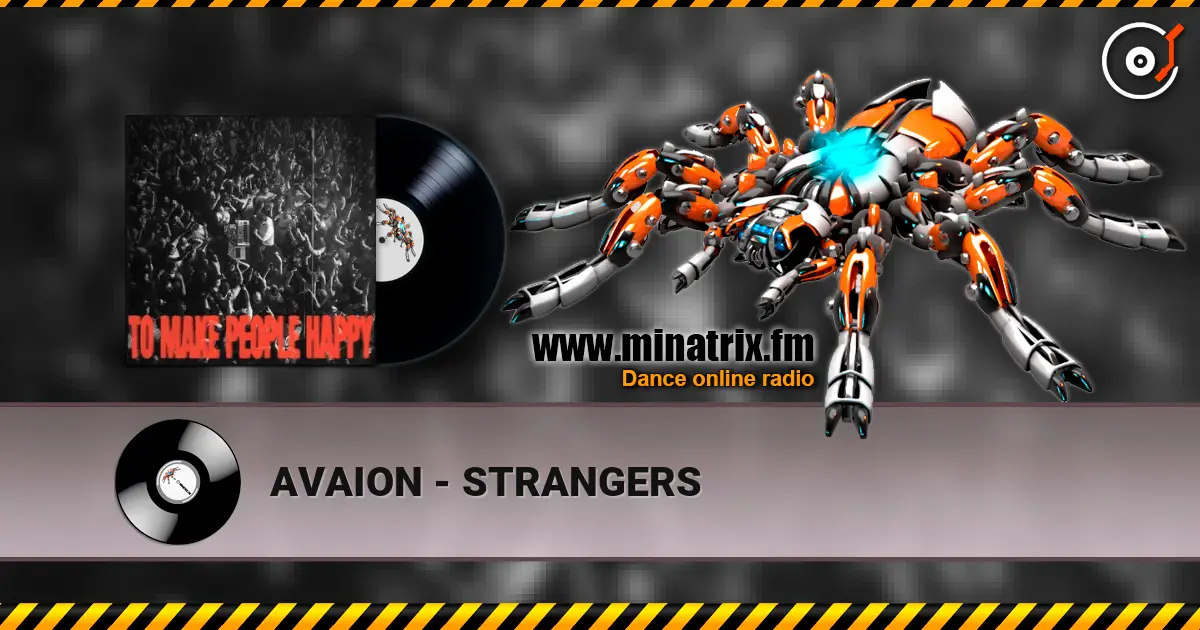 AVAION - STRANGERS слушать онлайн в высоком качестве | Minatrix.FM
