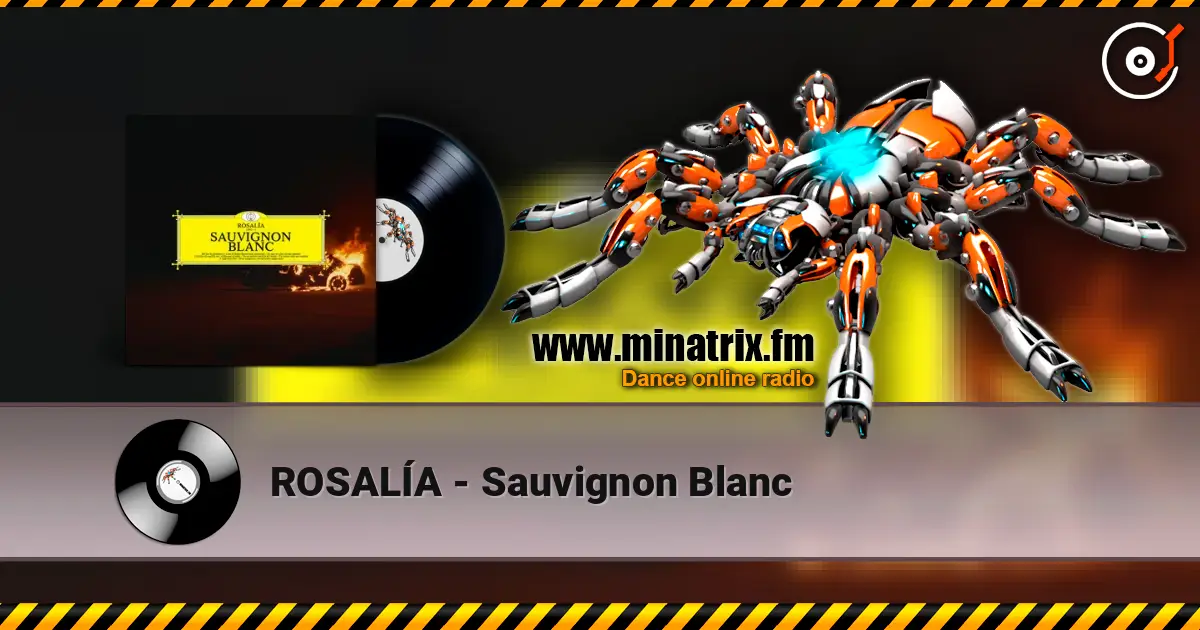 ROSALÍA - Sauvignon Blanc слушать онлайн в высоком качестве | Minatrix.FM