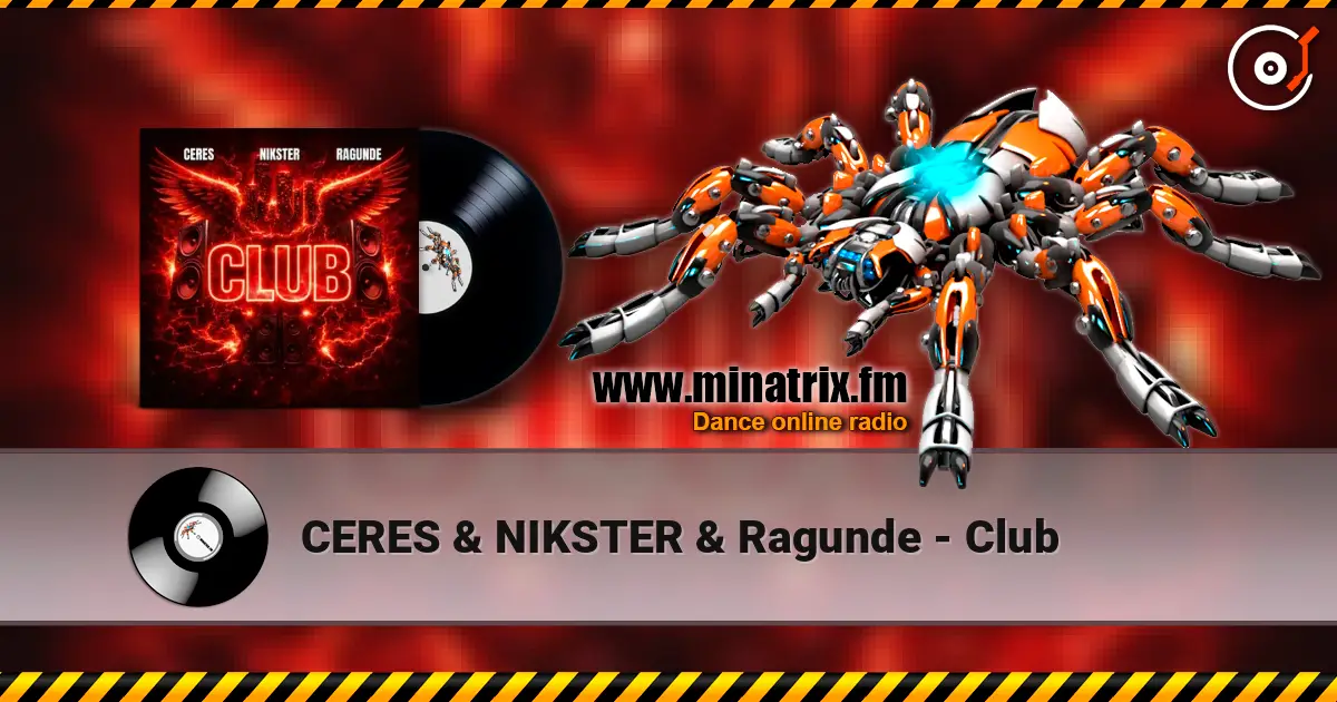 CERES & NIKSTER & Ragunde - Club слушать онлайн в высоком качестве | Minatrix.FM