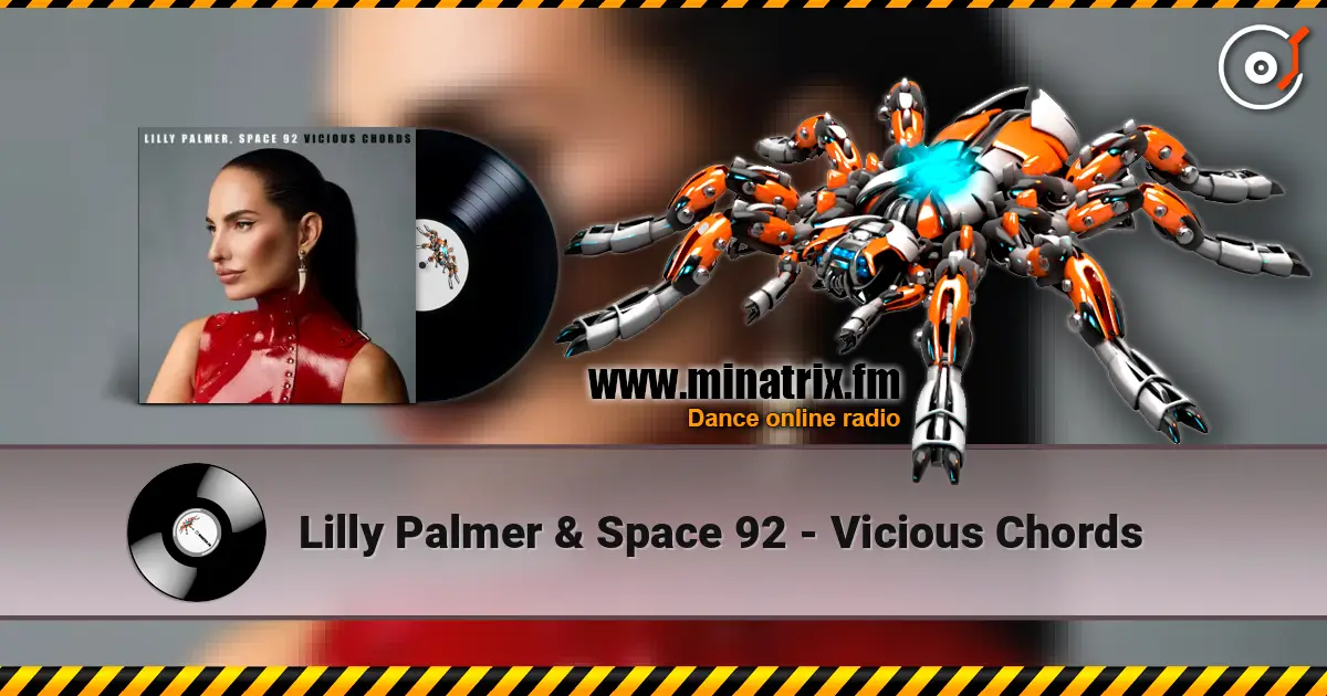 Lilly Palmer & Space 92 - Vicious Chords 在线收听高音质 | Minatrix.FM