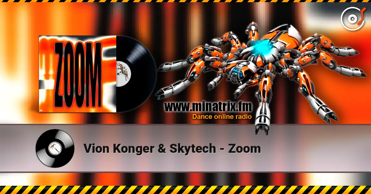 Vion Konger & Skytech - Zoom слушать онлайн в высоком качестве | Minatrix.FM
