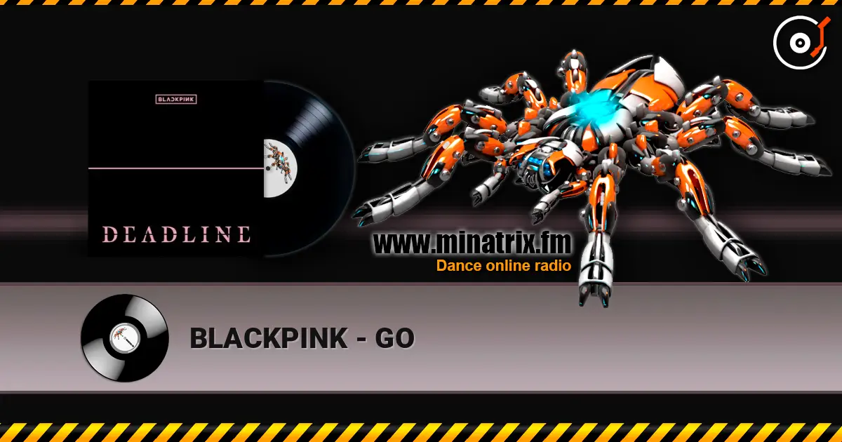 BLACKPINK - GO слушать онлайн в высоком качестве | Minatrix.FM