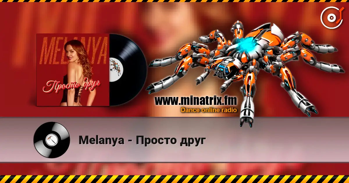 Melanya - Просто друг online in hoher Qualität hören | Minatrix.FM