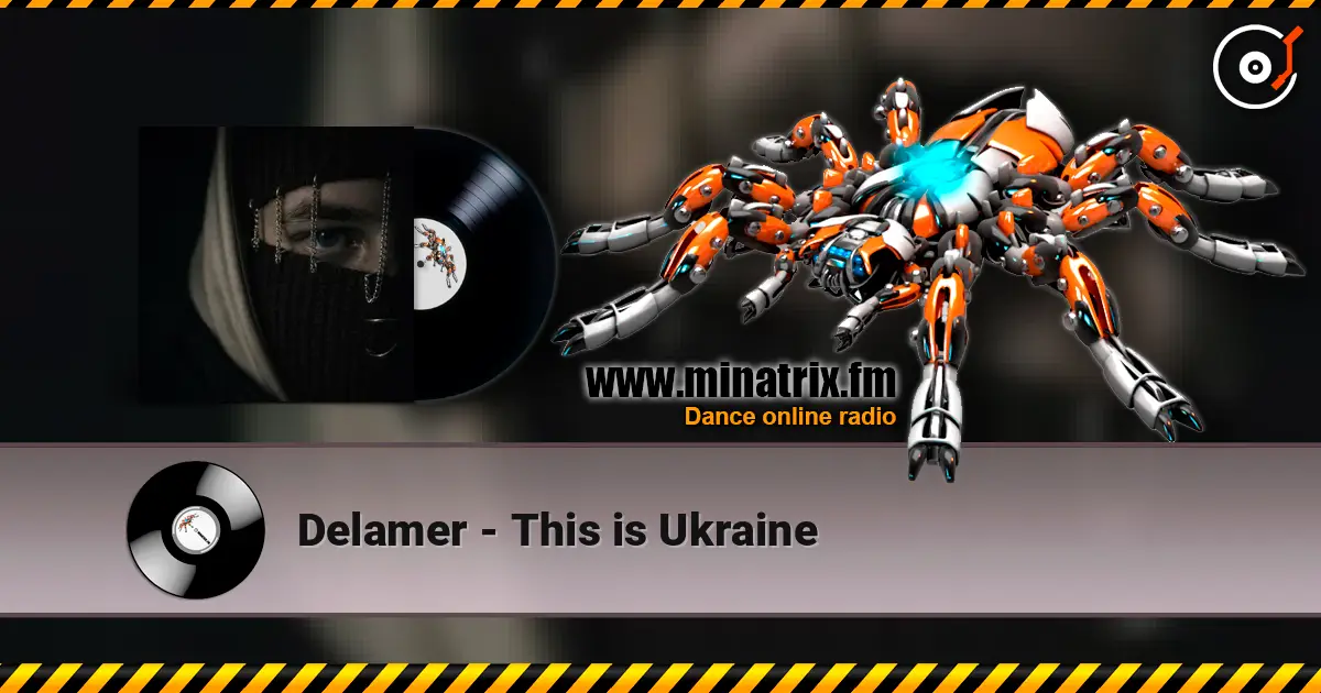 Delamer - This is Ukraine слушать онлайн в высоком качестве | Minatrix.FM
