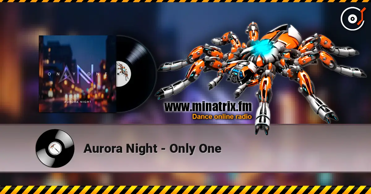 Aurora Night - Only One слушать онлайн в высоком качестве | Minatrix.FM