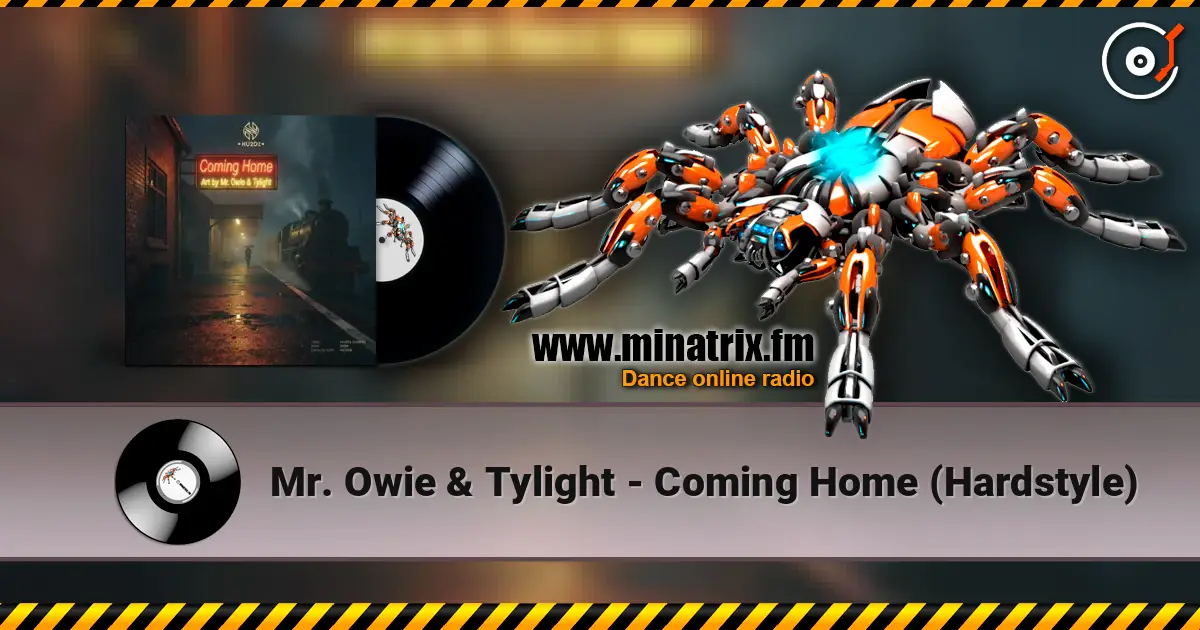 Mr. Owie & Tylight - Coming Home (Hardstyle) слушать онлайн в высоком качестве | Minatrix.FM