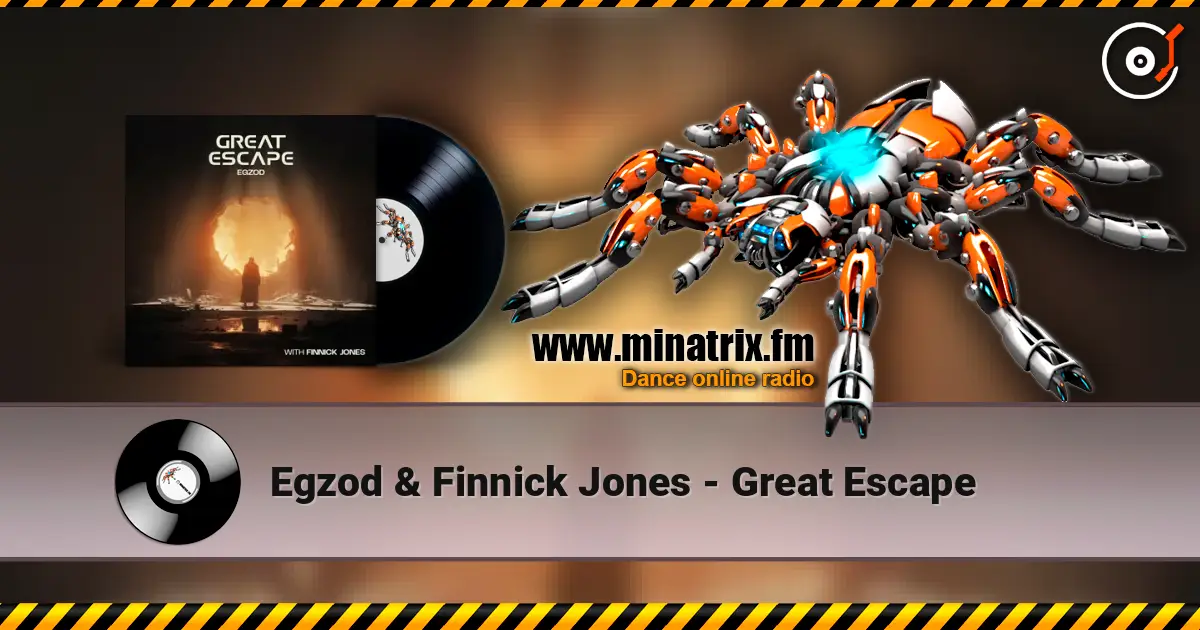 Egzod & Finnick Jones - Great Escape online in hoher Qualität hören | Minatrix.FM
