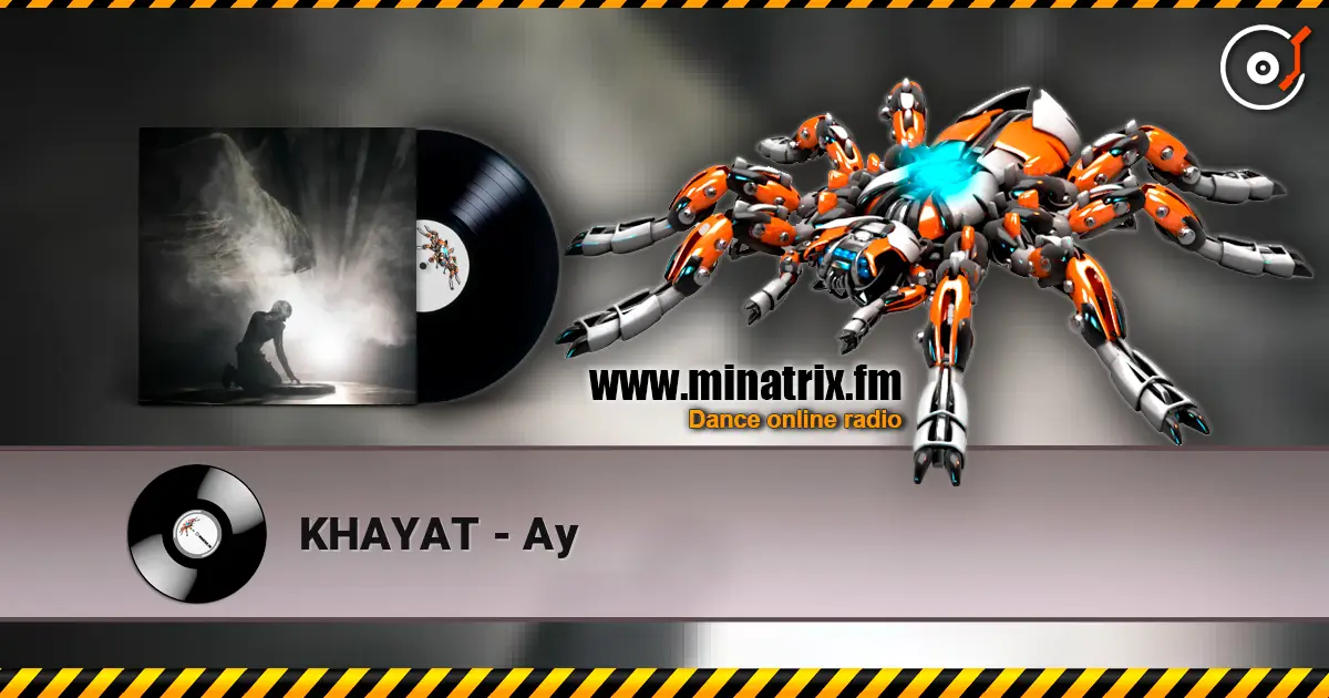 KHAYAT - Ау écouter en ligne en haute qualité | Minatrix.FM