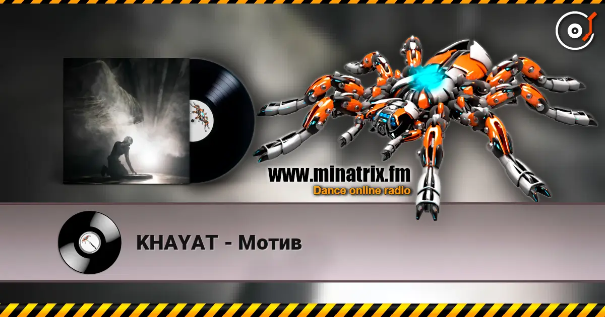 KHAYAT - Мотив online in hoher Qualität hören | Minatrix.FM