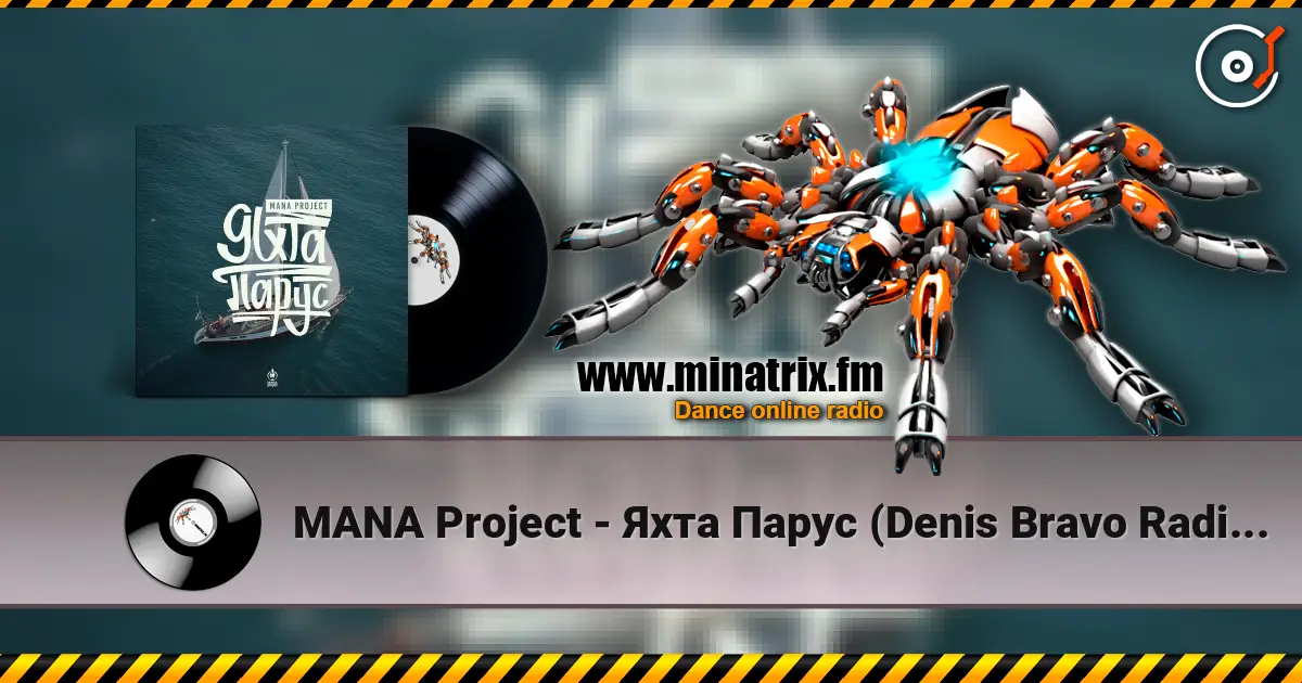 MANA Project - Яхта Парус (Denis Bravo Radio Edit) слушать онлайн в высоком качестве | Minatrix.FM