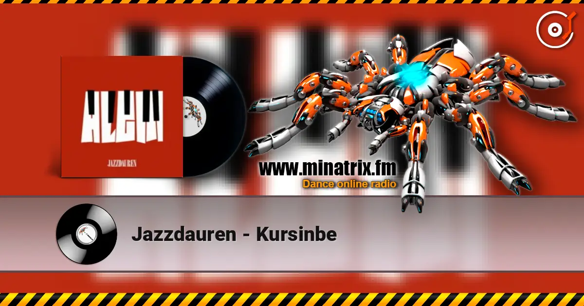 Jazzdauren - Kursinbe слушать онлайн в высоком качестве | Minatrix.FM