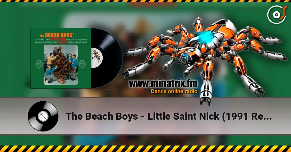 The Beach Boys - Little Saint Nick (1991 Remix) listen online in high quality | Minatrix.FM