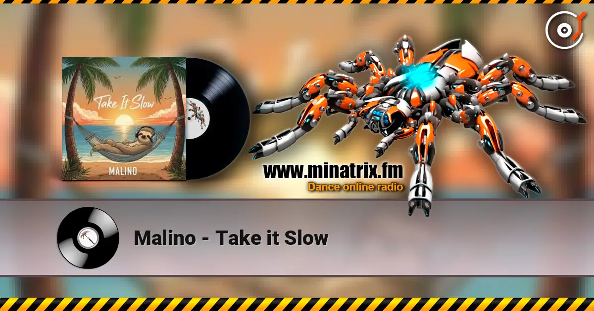 Malino - Take it Slow écouter en ligne en haute qualité | Minatrix.FM
