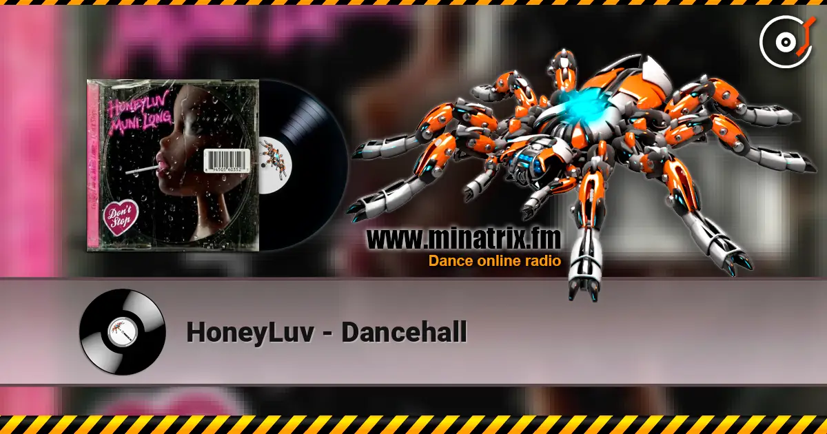 HoneyLuv - Dancehall слушать онлайн в высоком качестве | Minatrix.FM