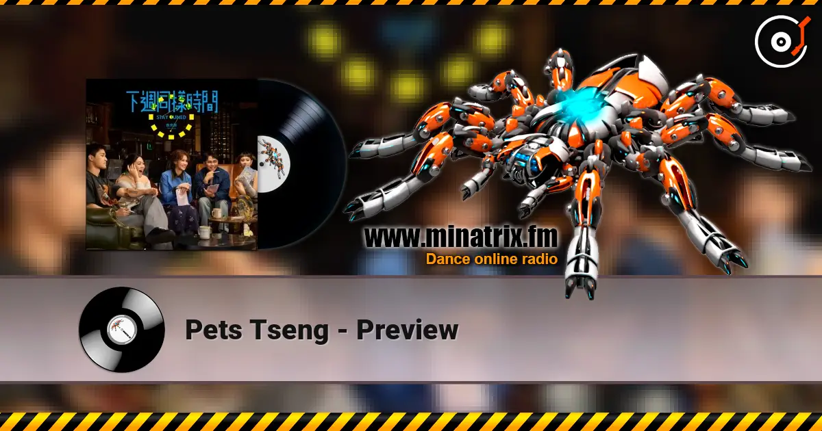 Pets Tseng - Preview escuchar en línea en alta calidad | Minatrix.FM