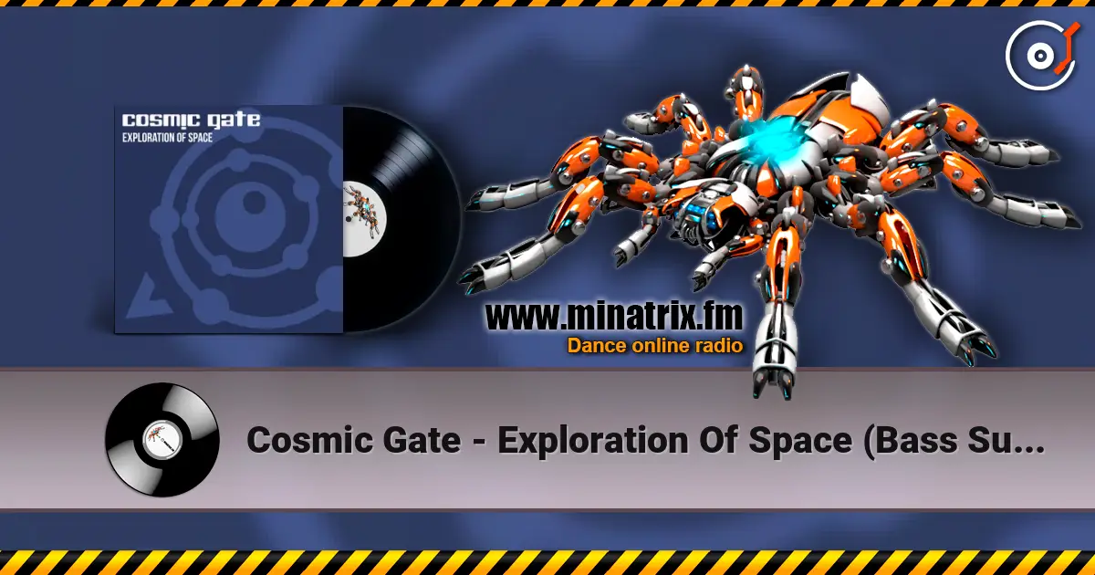 Cosmic Gate - Exploration Of Space (Bass Surrender Hardstyle Bootleg) слушать онлайн в высоком качестве | Minatrix.FM