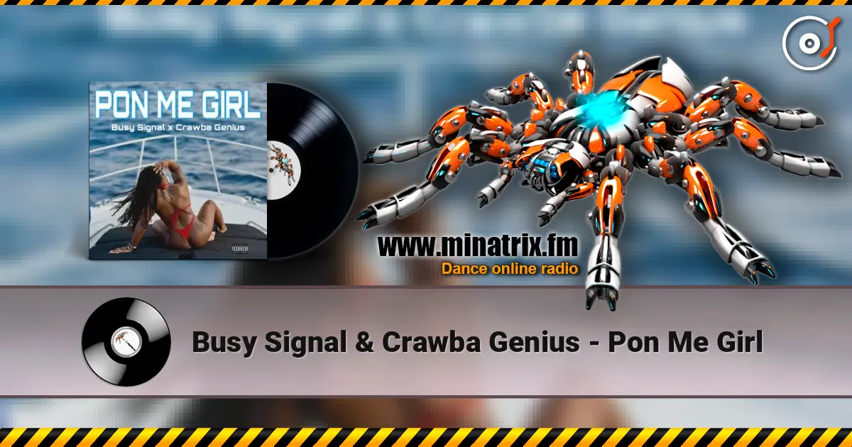 Busy Signal & Crawba Genius - Pon Me Girl слушать онлайн в высоком качестве | Minatrix.FM