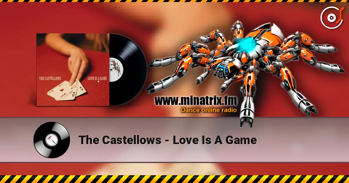 The Castellows - Love Is A Game слушать онлайн в высоком качестве | Minatrix.FM