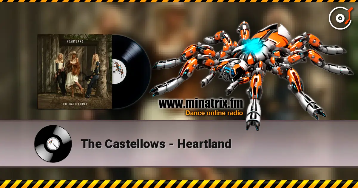 The Castellows - Heartland слушать онлайн в высоком качестве | Minatrix.FM
