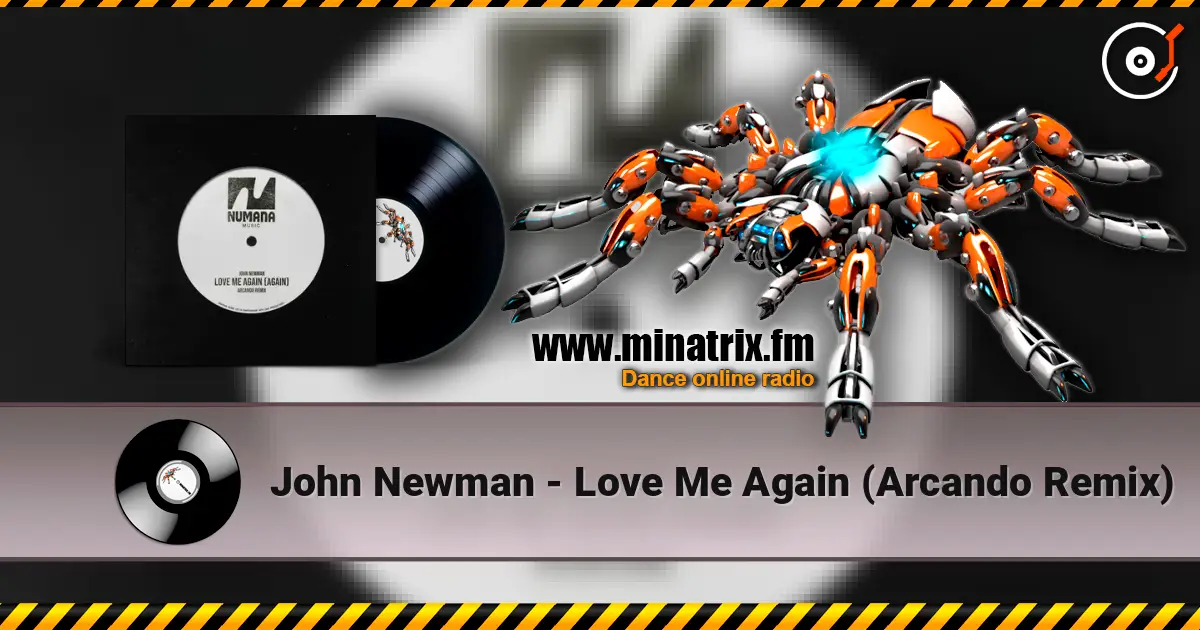 John Newman - Love Me Again (Arcando Remix) listen online in high quality | Minatrix.FM