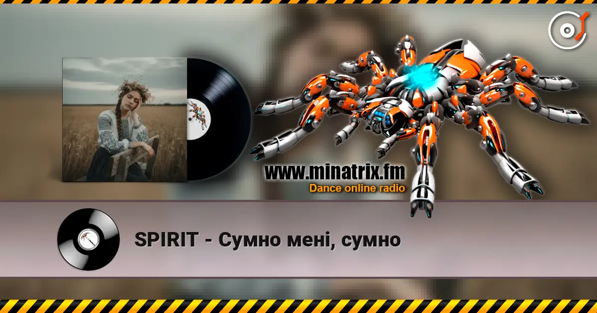 SPIRIT - Сумно мені, сумно слушать онлайн в высоком качестве | Minatrix.FM
