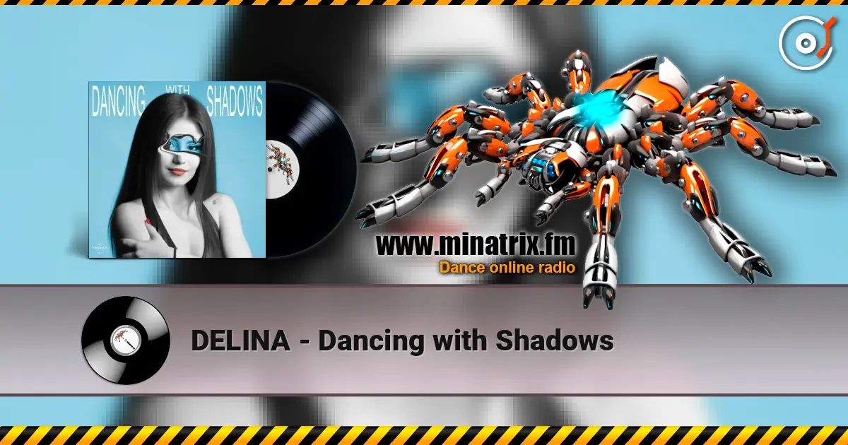 DELINA - Dancing with Shadows слушать онлайн в высоком качестве | Minatrix.FM