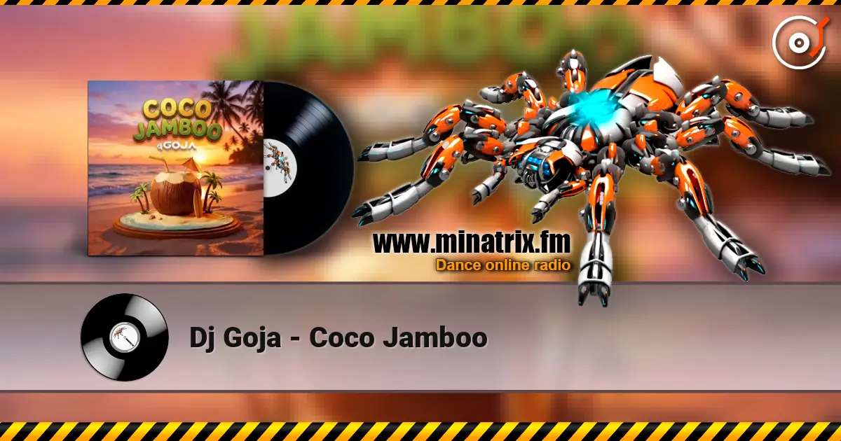 Dj Goja - Coco Jamboo слушать онлайн в высоком качестве | Minatrix.FM