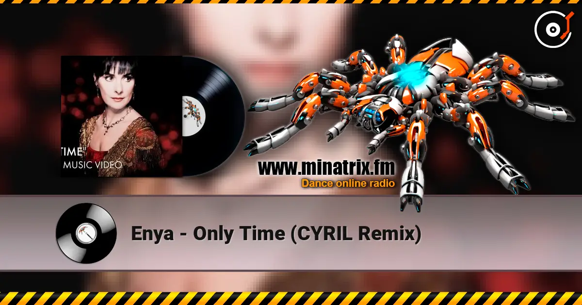 Enya - Only Time (CYRIL Remix) слушать онлайн в высоком качестве | Minatrix.FM