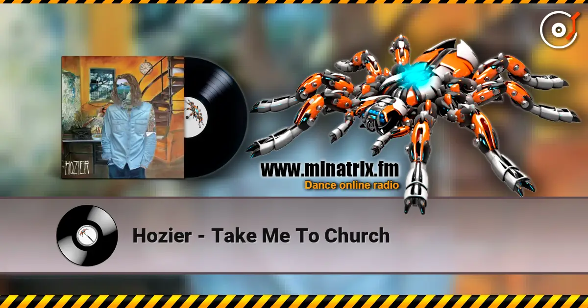 Hozier - Take Me To Church слушать онлайн в высоком качестве | Minatrix.FM