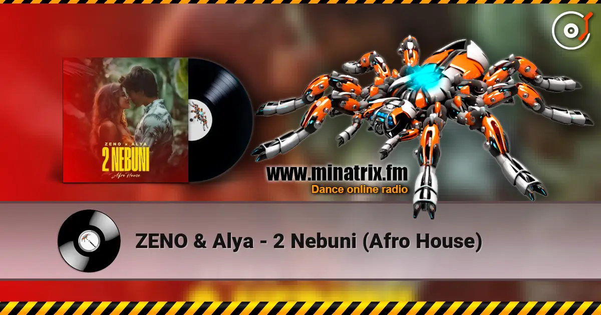 ZENO & Alya - 2 Nebuni (Afro House) слушать онлайн в высоком качестве | Minatrix.FM