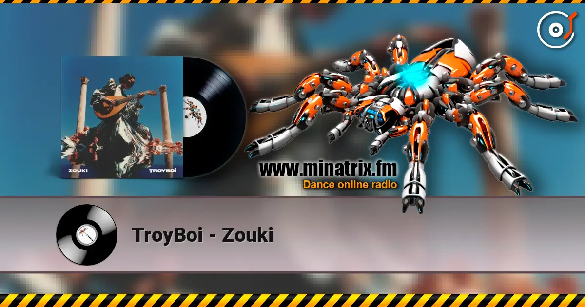 TroyBoi - Zouki слушать онлайн в высоком качестве | Minatrix.FM