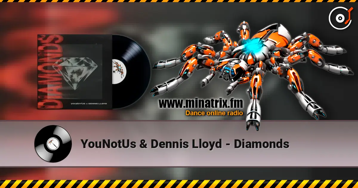 YouNotUs & Dennis Lloyd - Diamonds слушать онлайн в высоком качестве | Minatrix.FM