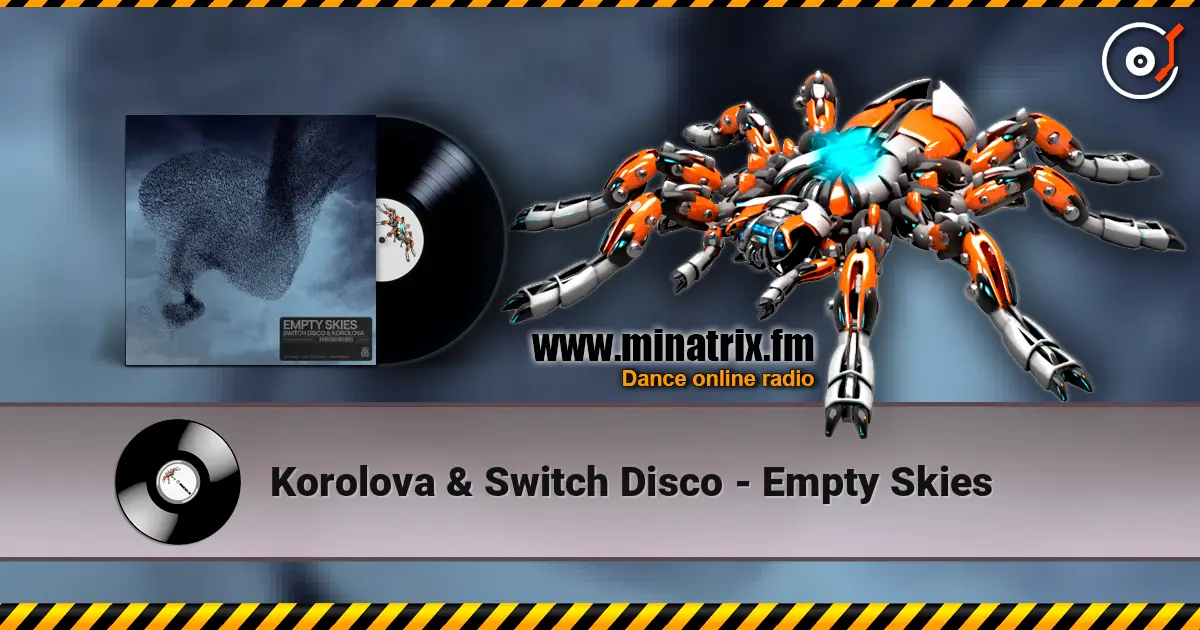 Korolova & Switch Disco - Empty Skies слушать онлайн в высоком качестве | Minatrix.FM