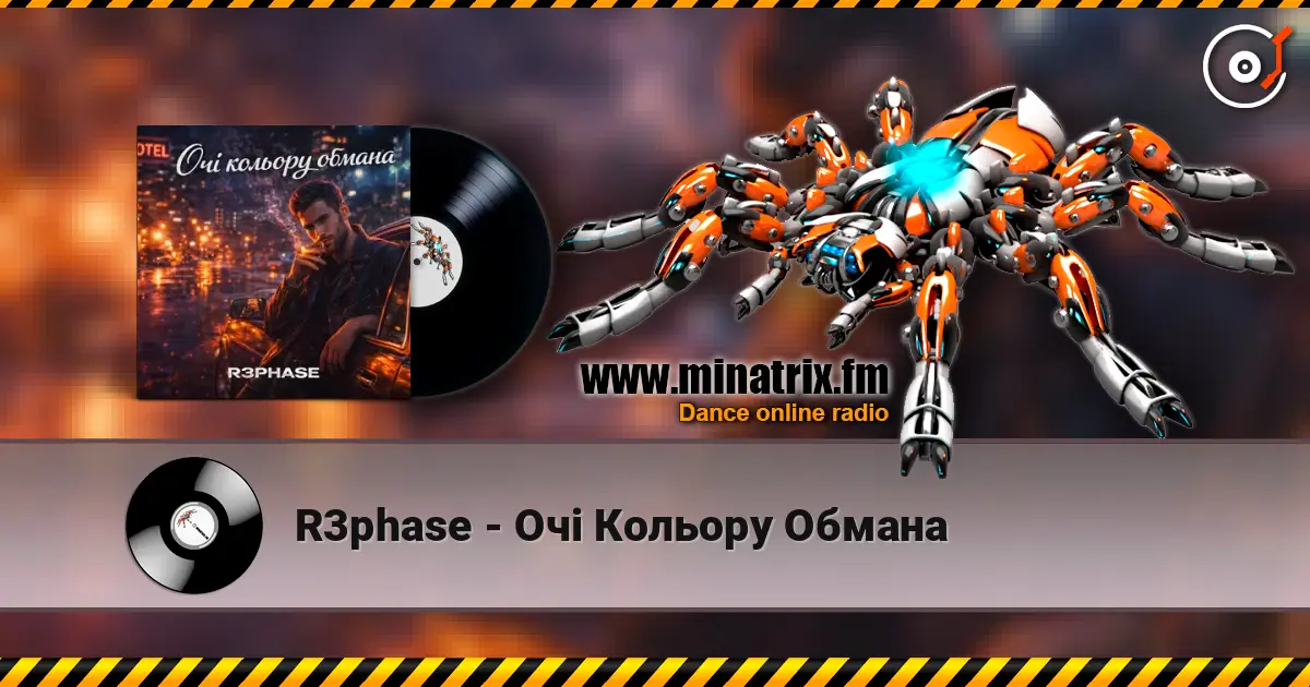 R3phase - Очі Кольору Обмана écouter en ligne en haute qualité | Minatrix.FM