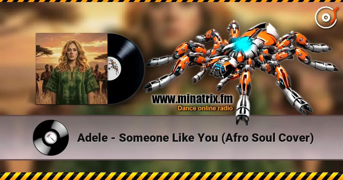 Adele - Someone Like You (Afro Soul Cover) слушать онлайн в высоком качестве | Minatrix.FM