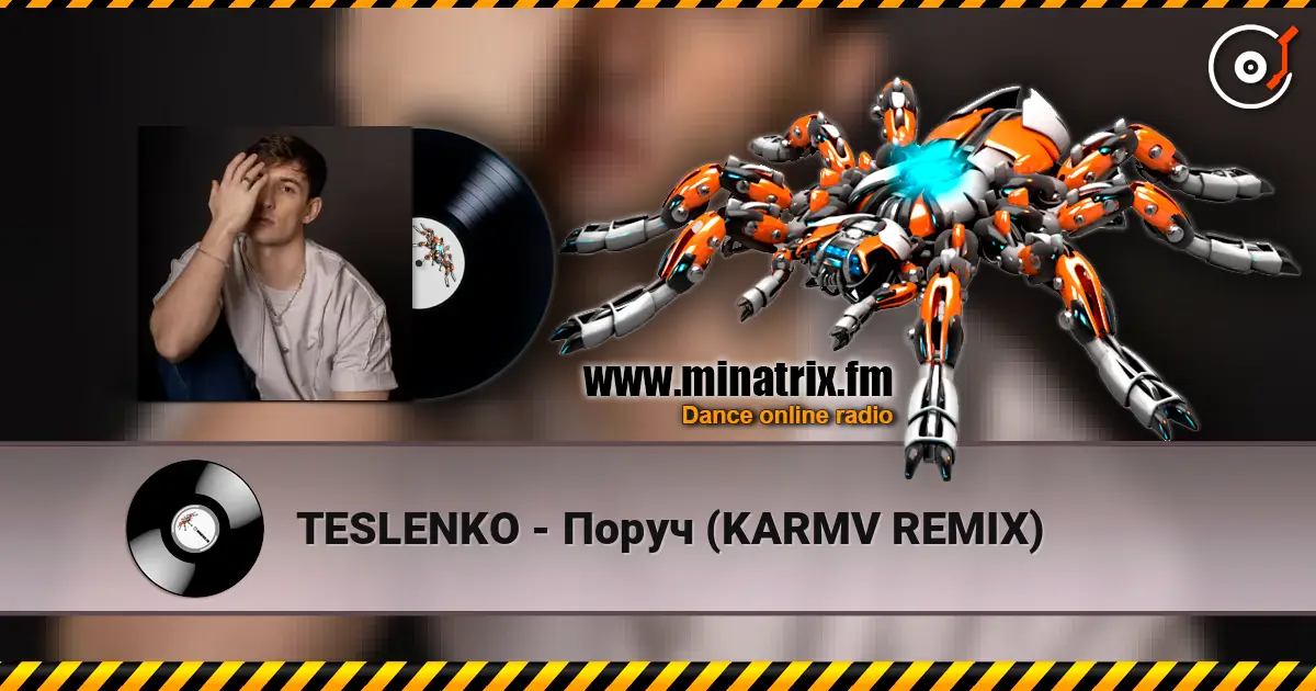 TESLENKO - Поруч (KARMV REMIX) online in hoher Qualität hören | Minatrix.FM