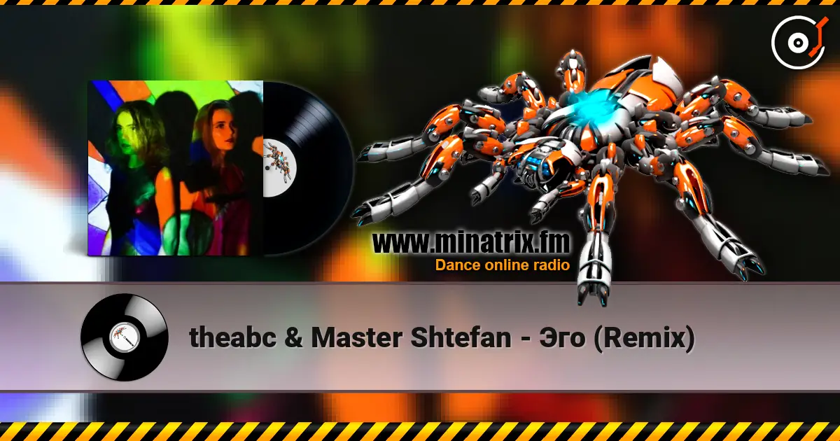 theabc & Master Shtefan - Эго (Remix) слушать онлайн в высоком качестве | Minatrix.FM