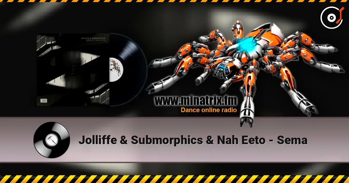 Jolliffe & Submorphics & Nah Eeto - Sema слушать онлайн в высоком качестве | Minatrix.FM