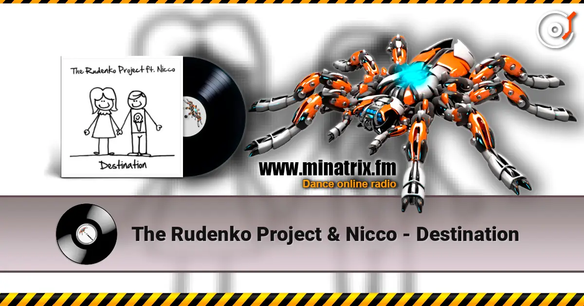 The Rudenko Project & Nicco - Destination écouter en ligne en haute qualité | Minatrix.FM